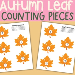 Puede incluir: Dos hojas de papel con recortes de hojas naranjas numeradas del 1 al 10. El texto "Autumn Leaf COUNTING PIECES" está en la parte superior. Las hojas son para practicar el conteo. El texto "Leaf Counters" también es visible.