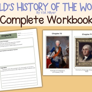 Könnte beinhalten: Eine Arbeitsbuchseite aus "Child's History of the World" von V.M. Hillyer. Die Seite enthält Text, "Complete Workbook" und Bilder historischer Persönlichkeiten. Kapitel 70 zeigt ein Porträt von Friedrich II. von Preußen, und Kapitel 71 zeigt ein Porträt von George Washington.
