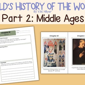 Può includere: Una pagina del libro "Child's History of the World", Parte 2: Medioevo. Presenta testo e illustrazioni, tra cui un dipinto di Re Artù e un ritratto di San Benedetto. Il testo include titoli di capitoli e richieste.
