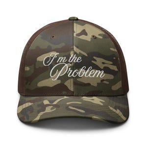 I&#39;m the problem | Wallen Camouflage trucker hat