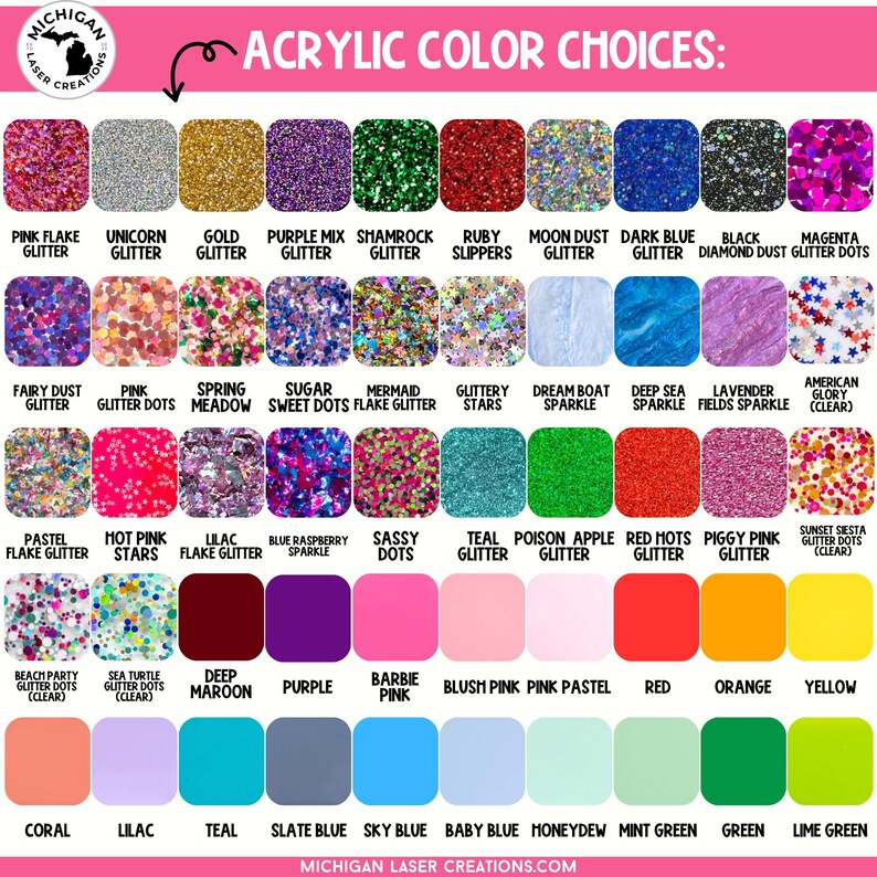 May include: A chart showing a variety of glitter colors and names. The chart is titled "Acrylic Color Choices".