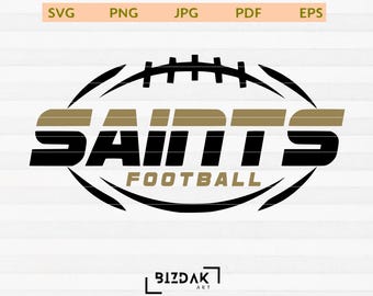 Saints svg, Saints Football Svg, Saints, Football Svg, Cricut Cut files, Silhouette, Sublimation, SVG for Shirts, Cheer svg, Football Mom