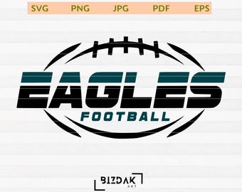 Eagles Svg, Eagles Football Svg, Piłka nożna Svg, Eagle Football Svg, Eagles Cheer Svg, Eagle Vibes Svg, Eagles Spirit Svg, Eagles Mascot Svg
