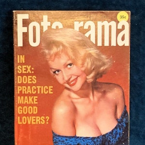 May include: A vintage "Fotorama" magazine cover with a woman in a blue dress. The cover text reads "IN SEX: DOES PRACTICE MAKE GOOD LOVERS?" and "WHAT BILLY GRAHAM THINKS OF GIRLS." The magazine is in a retro style.