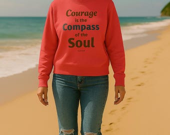 Sudadera unisex de cuello redondo Courage Compass, sudadera inspiradora para almas ambiciosas, el mejor regalo para promover la actitud positiva.