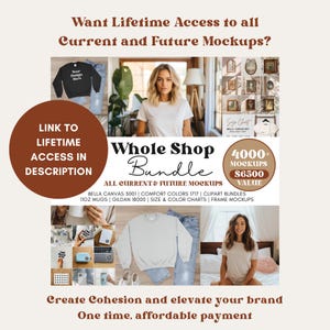 May include: Promotional image with text offering lifetime access to mockups. The image features a woman in a white t-shirt, a sweatshirt, and various product mockups. Text includes "Whole Shop Bundle" and "4000+ Mockups".