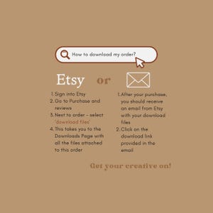May include: A tan graphic with instructions on how to download an order from Etsy. The text includes steps for finding download files and receiving an email with a download link. The image also features the Etsy logo and a call to action.