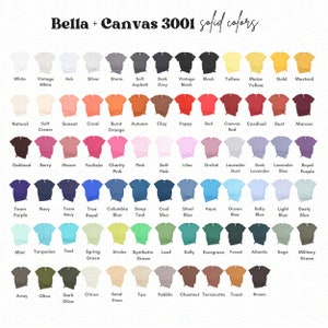 May include: A color chart of Bella + Canvas 3001 t-shirt colors. The chart shows 60 different colors, including white, black, red, blue, green, yellow, orange, purple, pink, brown, and gray.