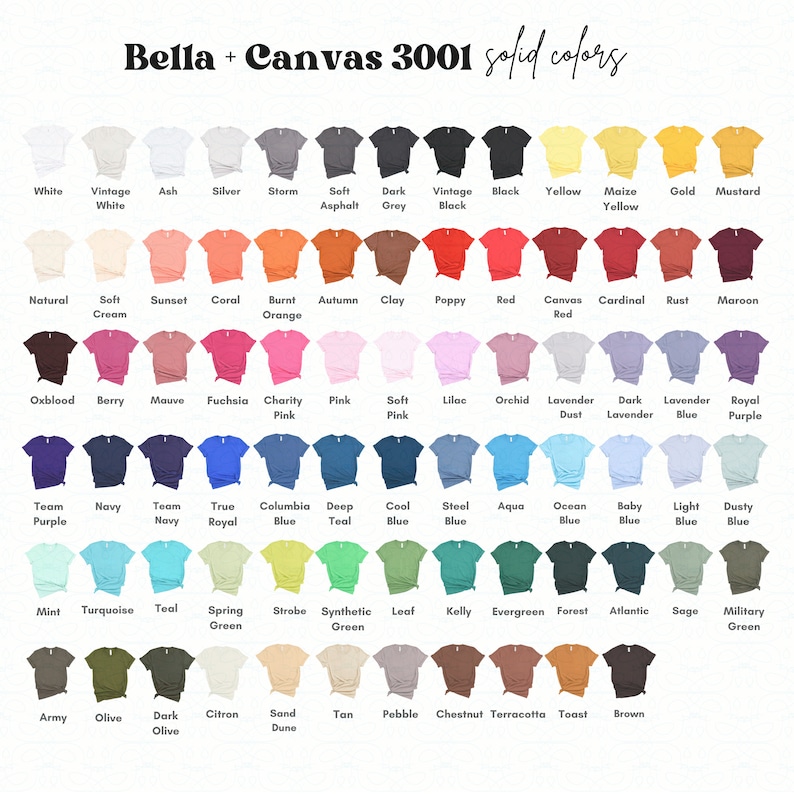 May include: A color chart of Bella + Canvas 3001 t-shirt colors. The chart shows 60 different colors, including white, black, red, blue, green, yellow, orange, purple, pink, brown, and gray.