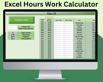 Puede incluir: Una pantalla de ordenador que muestra una hoja de cálculo de Excel titulada "Excel Hours Work Calculator". La hoja de cálculo incluye campos para el pago diario, las horas trabajadas, las horas de inicio y fin, y un calendario de mayo de 2024. Verde y blanco.