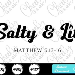 以下が含まれることがあります： 「Salty & Lit」というテキストと聖書の引用「マタイ 5:13-16」が書かれた白黒のグラフィックデザインです。