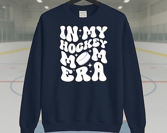 Sweat-shirt Hockey Mom Era | Pull douillet, cadeau pour maman