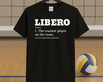 Funny Libero Definition Volleyball T-shirt, Gift for Player - Etsy