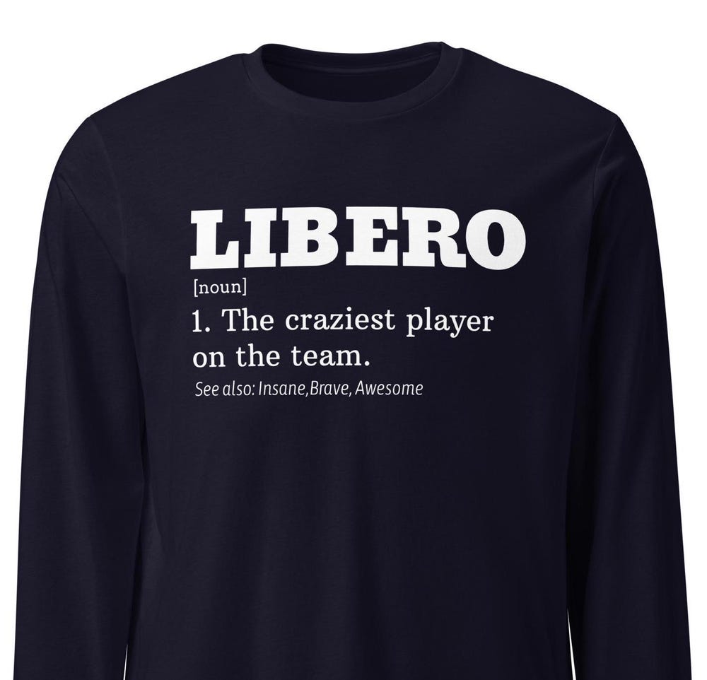 Libero Volleyball Long-Sleeved T-Shirt - Crazy, Brave, Awesome Volleyball Player Tee I Funny Libero Shirt I Volleyball Gift For Players