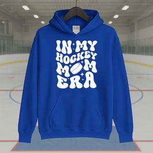 In My Hockey Mom Era Hoodie | Cozy Hockey Mom Sweatshirt | Perfect Gift for Hockey Moms
