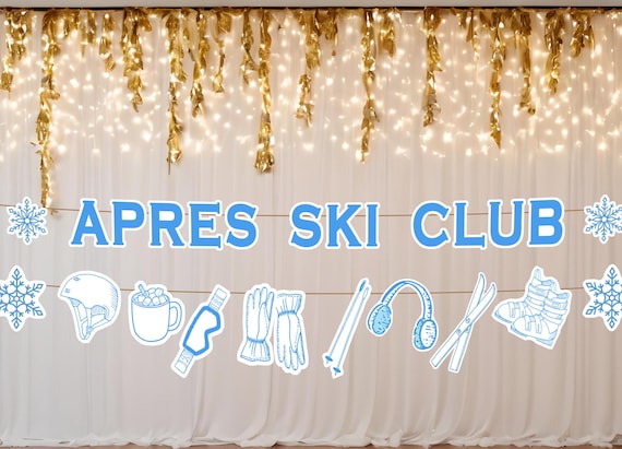 Custom Apres Ski banner Customized Apres ski Social Club Bachelorette Bach Birthday Party garland Custom color print cutouts 6 ft
