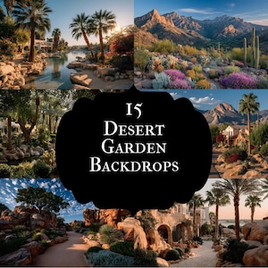 May include: A collage of 15 desert garden backdrops. The images showcase various desert landscapes with palm trees, mountains, and lush vegetation. The scenes include water features, pathways, and architectural elements, creating a serene and natural aesthetic.