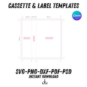 May include: A white graphic with the text "CASSETTE & LABEL TEMPLATES" and "SVG-PNG-DXF-PDF-PSD INSTANT DOWNLOAD". The design includes a template layout with measurements in millimeters, labeled "BACK", "SPINE", and "FRONT". A "Canva EDIT" logo is in the upper right corner.