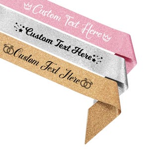 Custom Sash Personalized Glitter Sash Party Accessory for Birthday Wedding Baby Shower Prom Party Celebrations