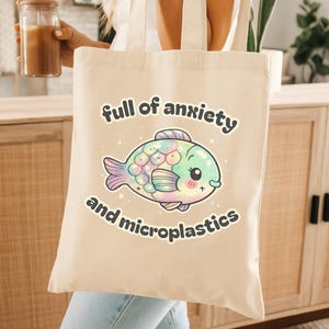Full of Anxiety and Microplastics, Personalized Sardine Glitter Sticker Anxiety Fish Tote Bag, Funny Microplastics Design