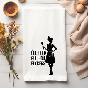 Paño de cocina con forma de saco de harina &quot;I&#39;ll Feed All You Fuckers&quot;, divertido regalo de inauguración de la casa, vulgar toalla de tejido de gofre, divertido regalo de cumpleaños para la cocina, paño de cocina