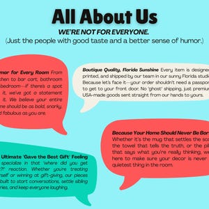 May include: A teal background with the text "All About Us" and speech bubbles containing text about home decor items. The text describes the products as humorous, high-quality, and perfect for gifting.