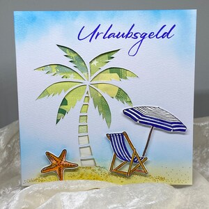 Karte für Geldgeschenk, Urlaubsgeld,Geschenk für Reise, Reisekasse, handgeschrieben und handgezeichnet, kein Digitaldruck