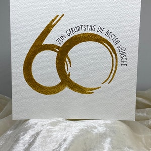 Geburtstagskarte, 60. Geburtstag, Handgeschrieben, Handgemacht, Geldgeschenk