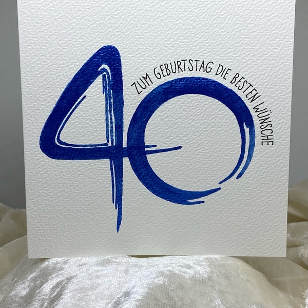 Geburtstagskarte, 40. Geburtstag, Handgeschrieben, Handgemacht, Geldgeschenk
