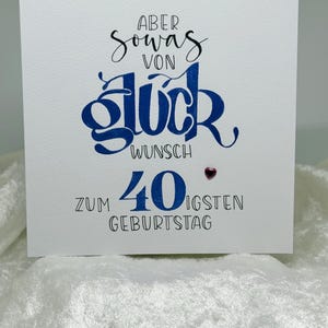 Geburtstagskarte, handgeschriebene Geburtstagskarte, Geldgeschenk, handgemacht, Karte mit Umschlag, 40. Geburtstag