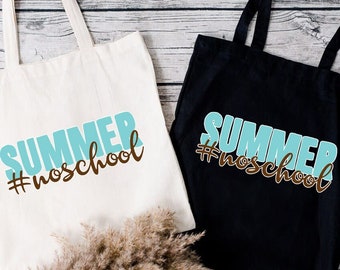 Summer No School Canvas Tote Bag, Summer Good Vibes, Class Dismissed, Hello Summer Canvas Bag, End of School Year, No School Gifts