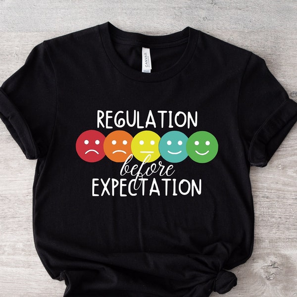 Regulation before expectation svg, one, autism, mental health, neurodivergent, ASD, ADHD, ADD, physical, occupational, therapy, special