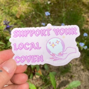 Support Your Local Coven Vinyl Sticker | Witchy Laptop Sticker, Water Bottle Decal, Witchy Gifts