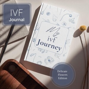 Diario della fecondazione in vitro, pianificatore della fertilità - Guida digitale per la cura di sé durante il ciclo di fecondazione in vitro, monitoraggio di farmaci, emozioni, appuntamenti, PDF modificabile e stampabile