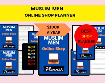 Muslim Men Online Shop Planner, Quit 9-5, Sell On Etsy, Islamic Printable Small Business Planner 2024