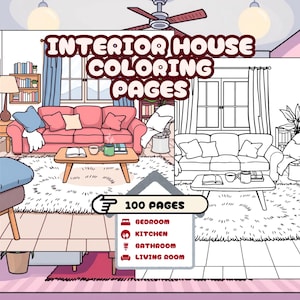Interior House Coloring Book: 100 Room Designs for Relaxation (Digital Pages Printable)