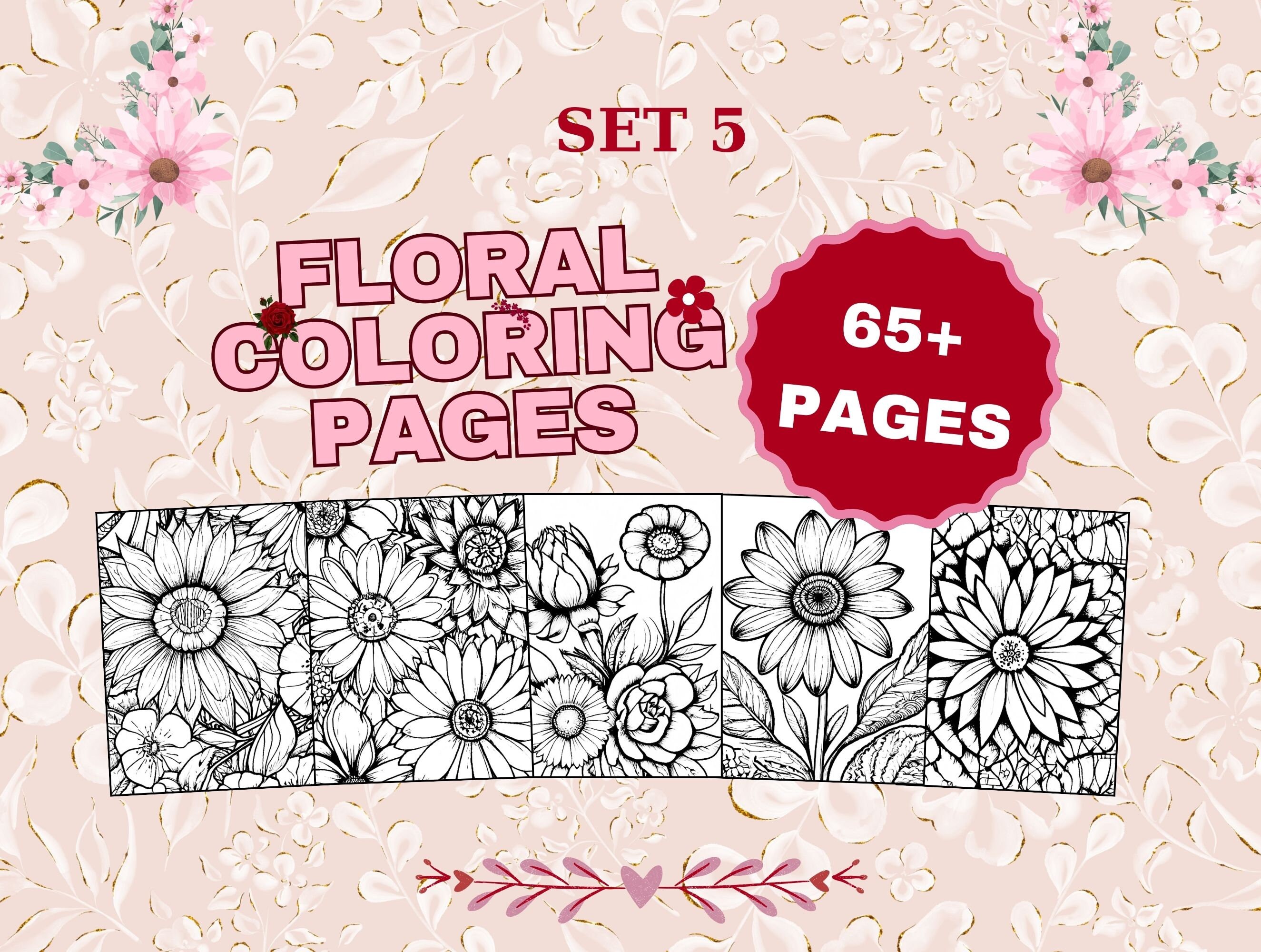 68 Floral Coloring Pages for Teens,adults,kids,flower Coloring Sheets ...