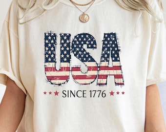 USA Since 1776 Shirt, 4th of July Shirt, Usa Flag Shirt, USA Shirt for 4of July, Retro Usa Shirt, Independence Day Shirt, 4th of July Gift