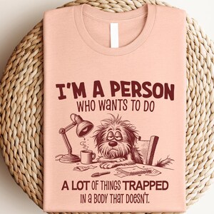 I&#39;m A Person Trapped In A Body Shirt, Meme Shirt, Humorous Shirt, Funny Gifts, Y2k Shirt, Gift for Her, Funny Meme Shirt,