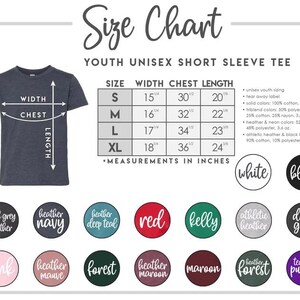 May include: A size chart for youth unisex short sleeve tees. The chart includes measurements in inches for sizes S, M, L, and XL, detailing width, chest, and length. Color options are displayed in circles, including white, black, red, and pink.