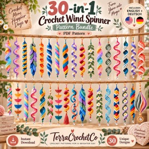 May include: A 30-in-1 crochet wind spinner pattern bundle PDF featuring various colorful spiral designs. The image displays numerous hanging yarn ornaments in diverse shapes, textures, and patterns, including floral motifs and geometric twists.
