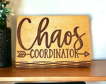 Lehrer Geschenk Kita Geschenk Holzschild Chaos Coordinate Geschenk für Lehrer Ende der Schule Geschenk Lustig Lehrer Boss Geschenk Lehrer Wertschätzung