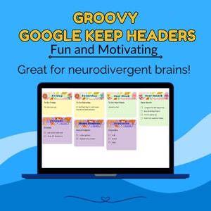 May include: A laptop screen displaying a Google Keep note with a colorful, retro-themed design. The note is divided into sections for "Friday", "Saturday", "Next Week", and "Next Month". Each section has a list of to-do items, such as "get pants hemmed", "clean gutters", and "prepare for the big move".