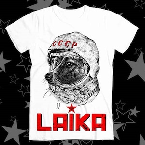 Laika Astronaut Dog Russia Best Seller Top Tee T Shirt 256