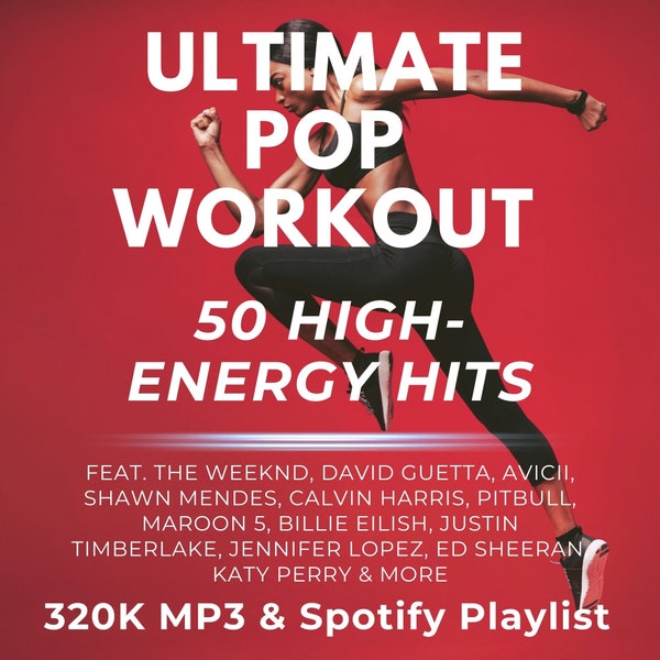 Ultimate Pop Workout: 50 High-Energy Hits | 320K MP3 Download & Spotify Playlist
