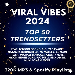 Vibrations virales 2024 : Top 50 des créateurs de tendances Téléchargement MP3 320 000 et liste de lecture Spotify image 1