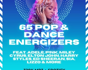 65 Pop & Dance Energizers | 320K MP3 + Spotify Playlist