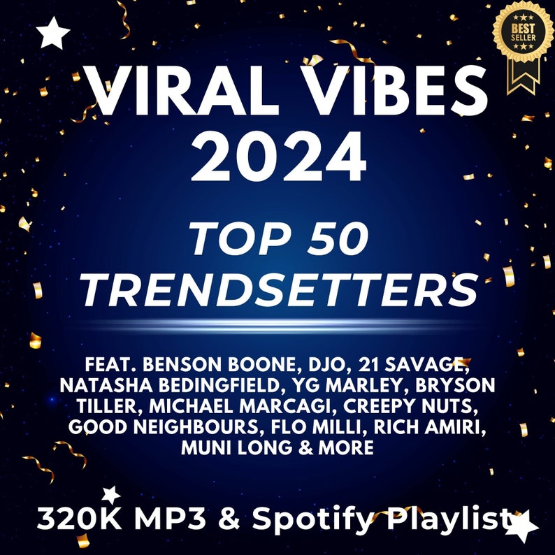 Vibrations virales 2024 : Top 50 des créateurs de tendances Téléchargement MP3 320 000 et liste de lecture Spotify image 1