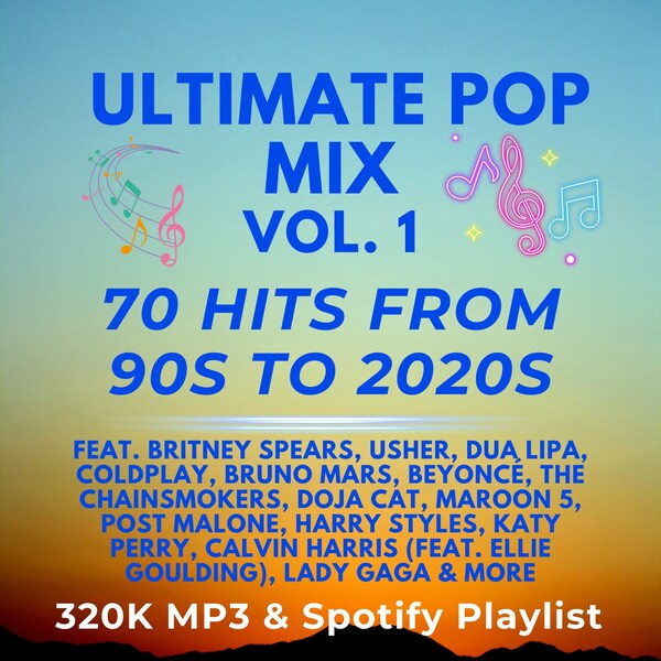 Ultimate Pop Mix Vol. 1: 70 Hits from the '90s to 2020s | 320K MP3 & Spotify Playlist