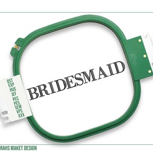 Brautjungfern-Text-Stickdesign, Brautparty-Maschinenstickerei, Brautparty-Stickmuster, Pes Dst Exp-Datei, sofortiger Download